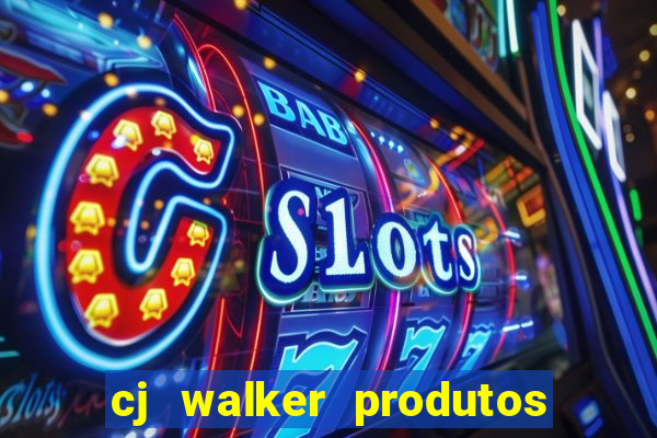 cj walker produtos onde comprar